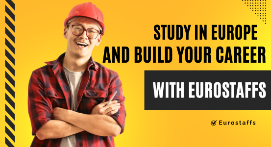Study in Europe and Build Your Career with EuroStaffs Blog Image