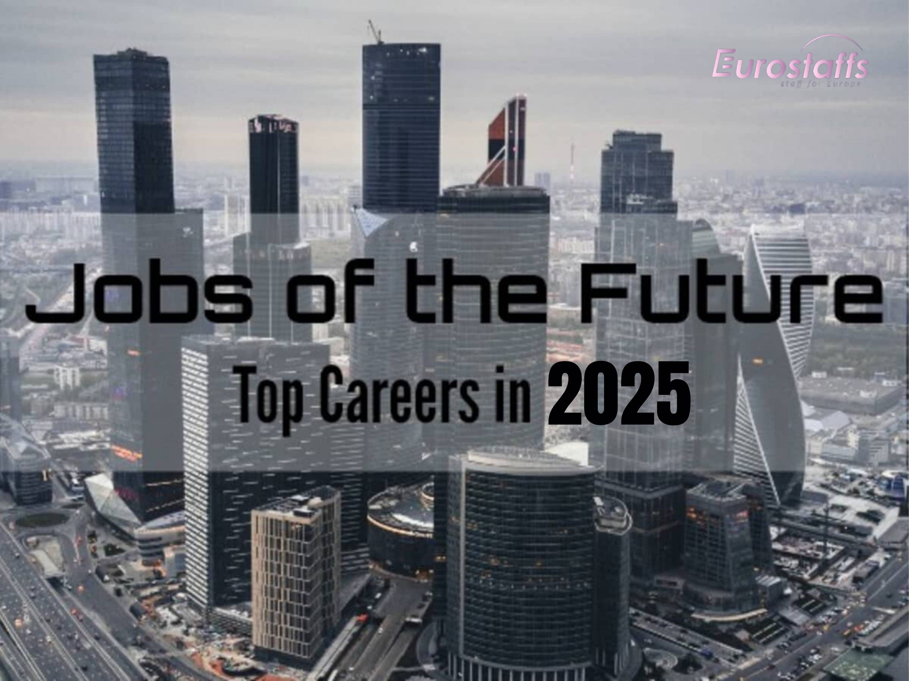 Top Jobs for the Future in Europe: A Guide to Building a Promising Career Blog Image