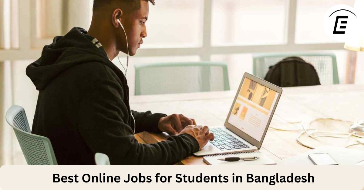 Best Online Jobs for Students in Bangladesh in 2025